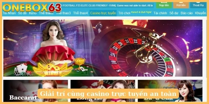 Giải trí cùng casino trực tuyến an toàn