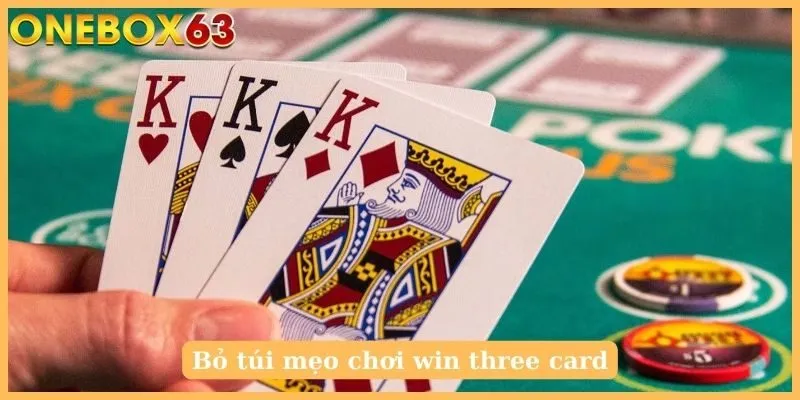 Bỏ túi mẹo chơi win three card